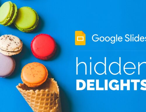5 Google Slides Features that Might Delight You